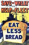 First World War poster: 'Eat Less Bread'